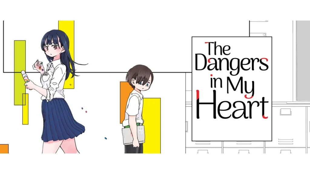 The Dangers in My Heart Concludes