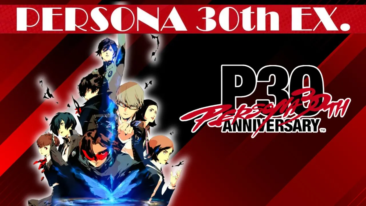 persona 30th ex Main